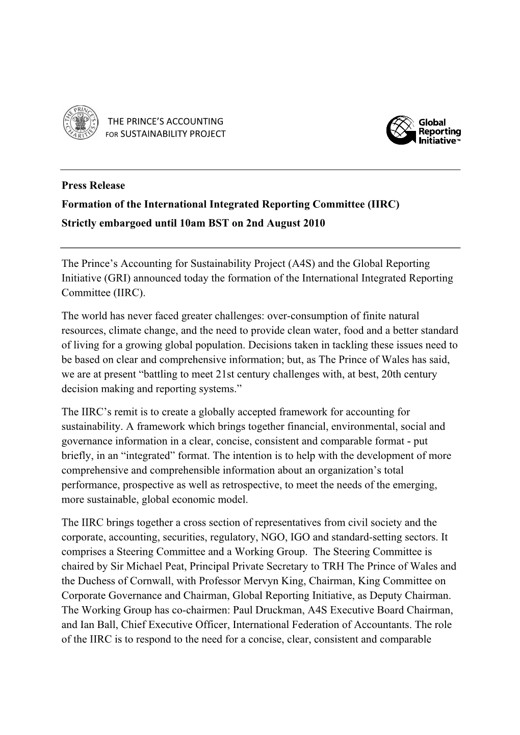 Press Release Formation of the International Integrated Reporting Committee (IIRC) Strictly Embargoed Until 10Am BST on 2Nd August 2010