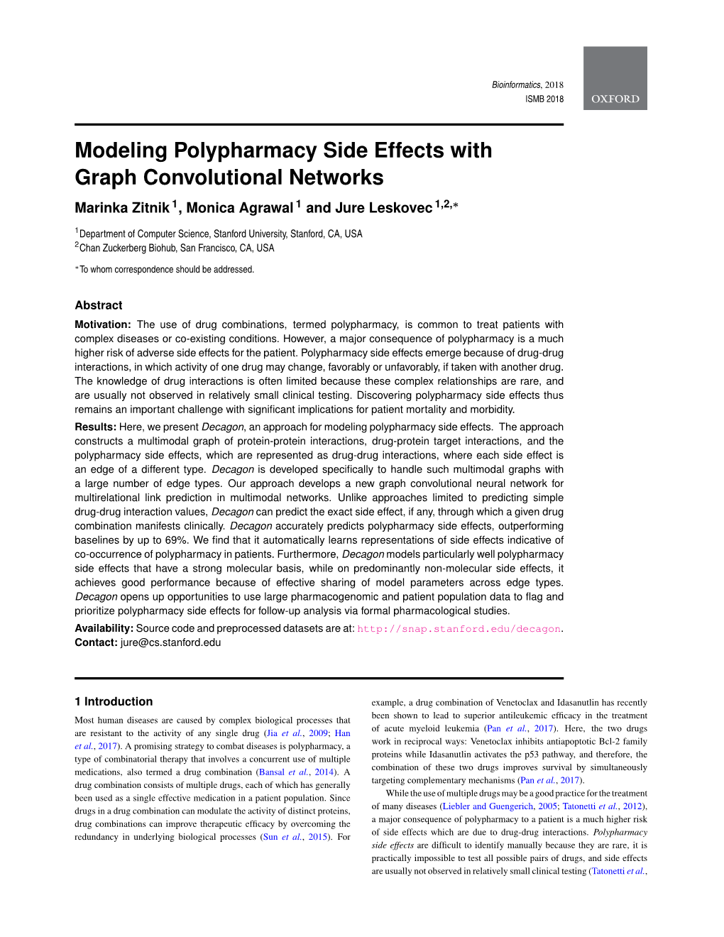 Modeling Polypharmacy Side Effects with Graph Convolutional Networks Marinka Zitnik 1, Monica Agrawal 1 and Jure Leskovec 1,2,∗