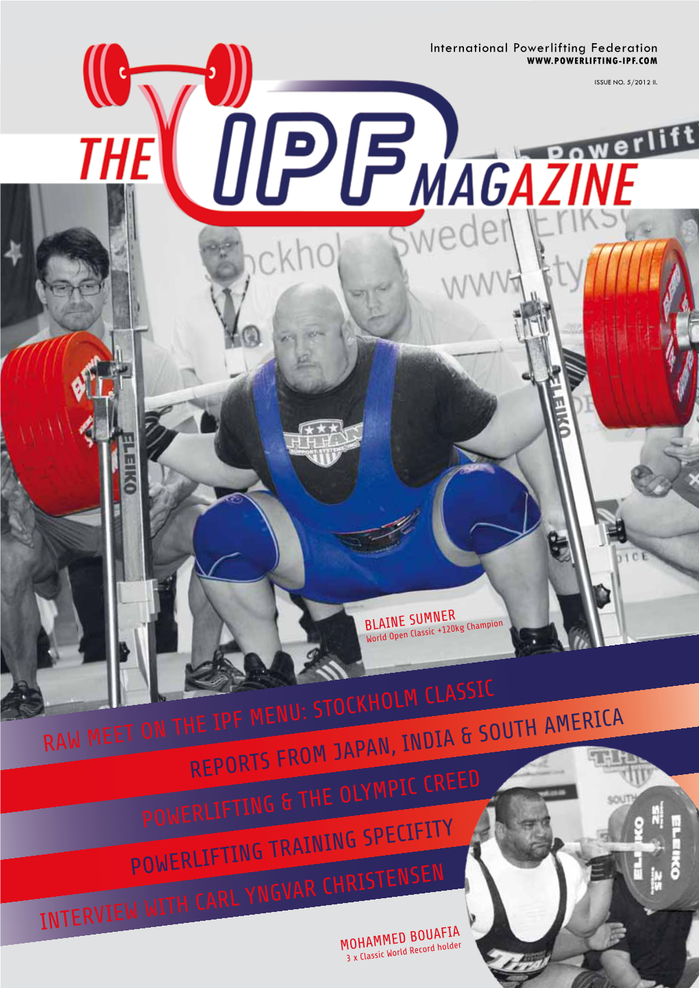 RAW Meet on the IPF Menu: St Om Japan, India & South America Reports Fr Creed Powerlifting & the Olympic