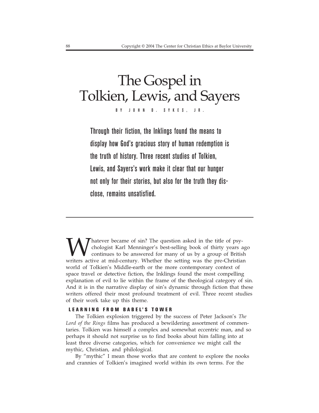 The Gospel in Tolkien, Lewis, and Sayers by JOHN D