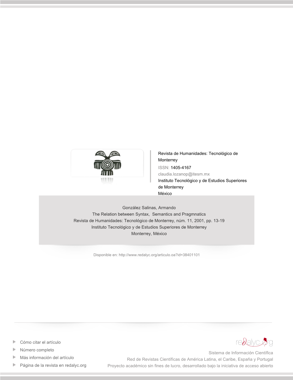 The Relation Between Syntax, Semantics and Pragmnatics Revista De Humanidades: Tecnológico De Monterrey, Núm