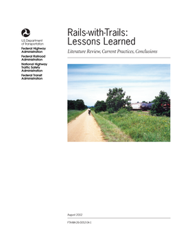 Rails-With-Trails: Lessons Learned Literature Review, Current Practices, Conclusions TMC3/BB252 6