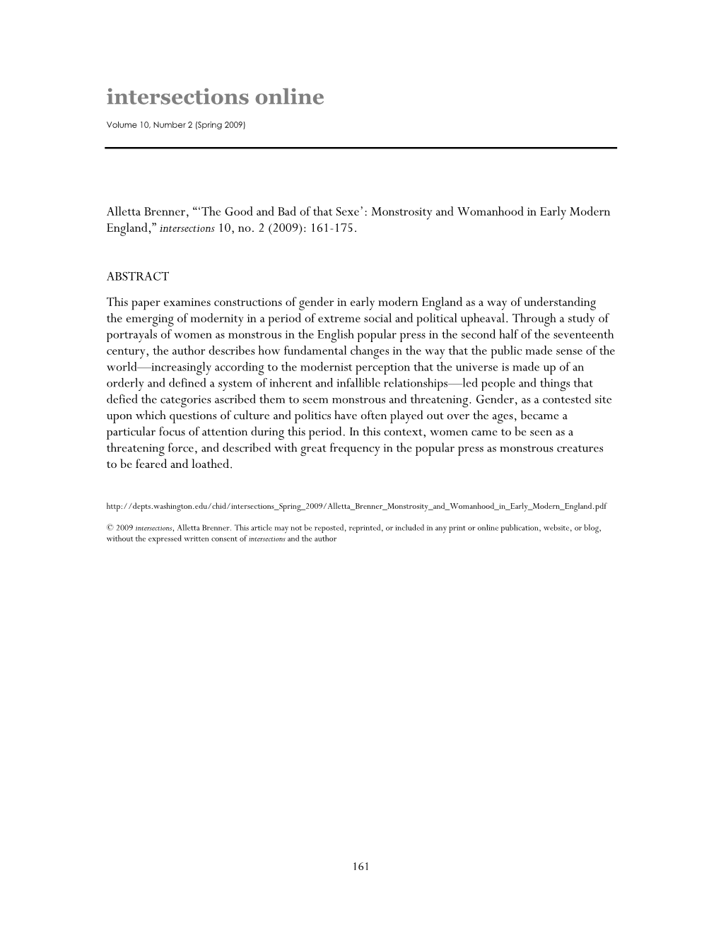 Monstrosity and Womanhood in Early Modern England,” Intersections 10, No