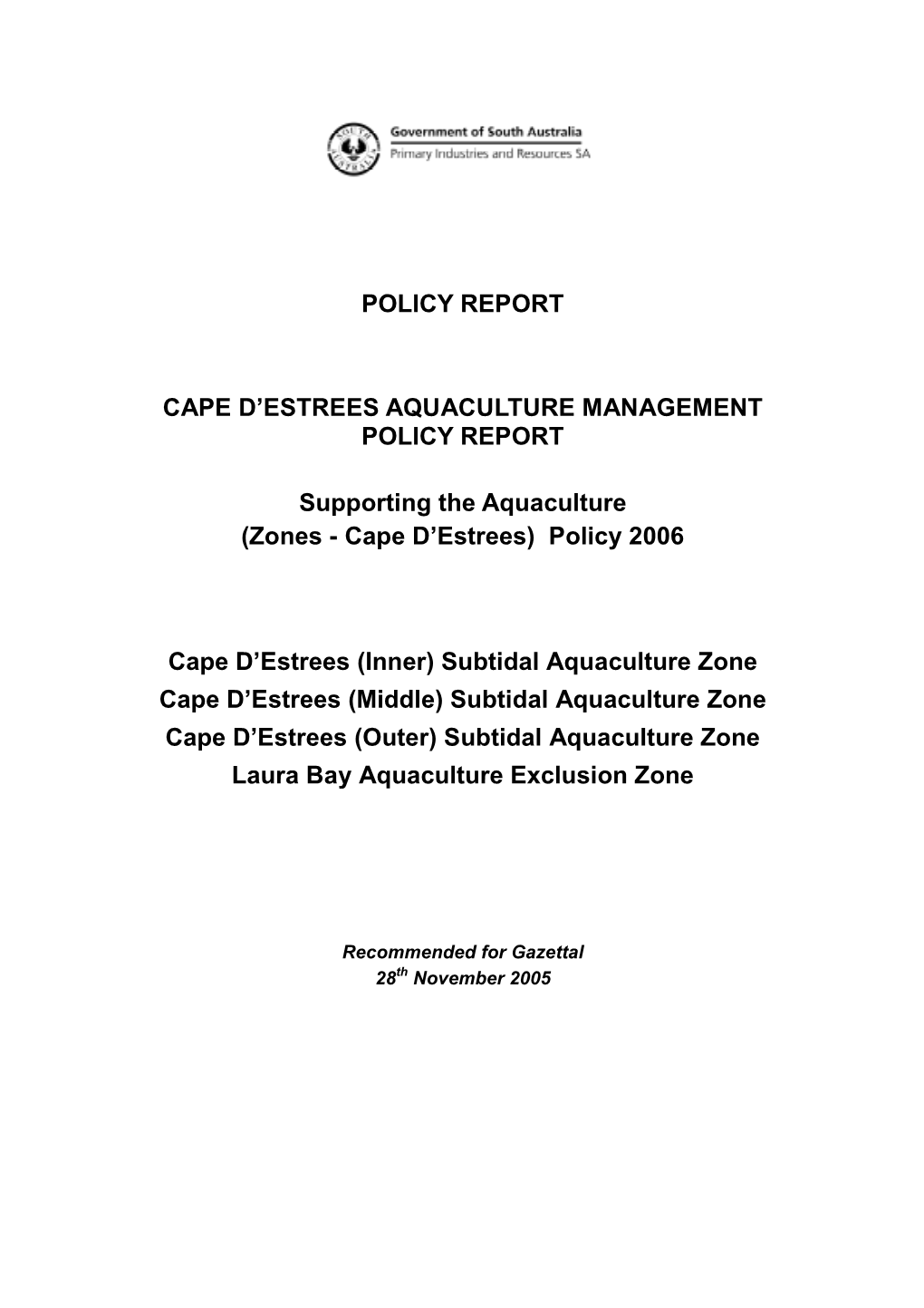 (Zones - Cape D’Estrees) Policy 2006