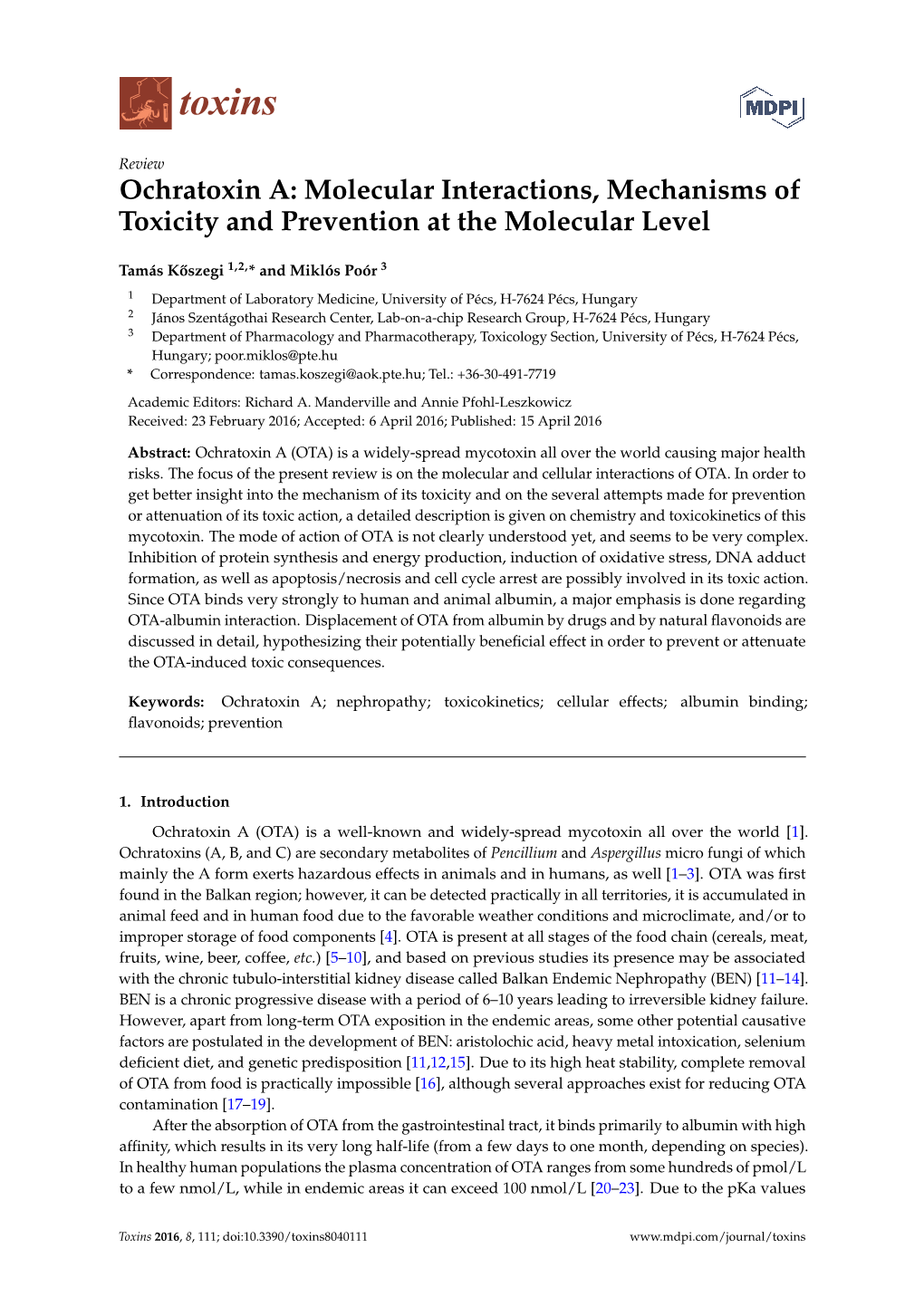 Ochratoxin A: Molecular Interactions, Mechanisms of Toxicity and Prevention at the Molecular Level