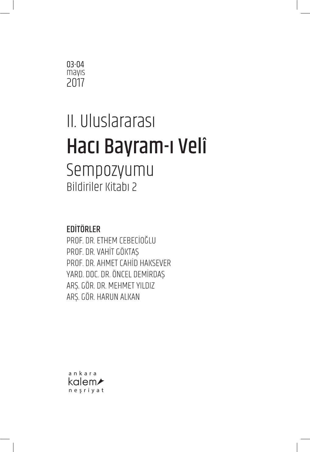 II. Uluslararası Hacı Bayram-I Velî Sempozyumu Bildiriler Kitabı 2