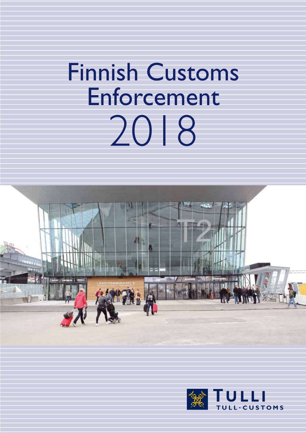 Finnish Customs Enforcement 2018