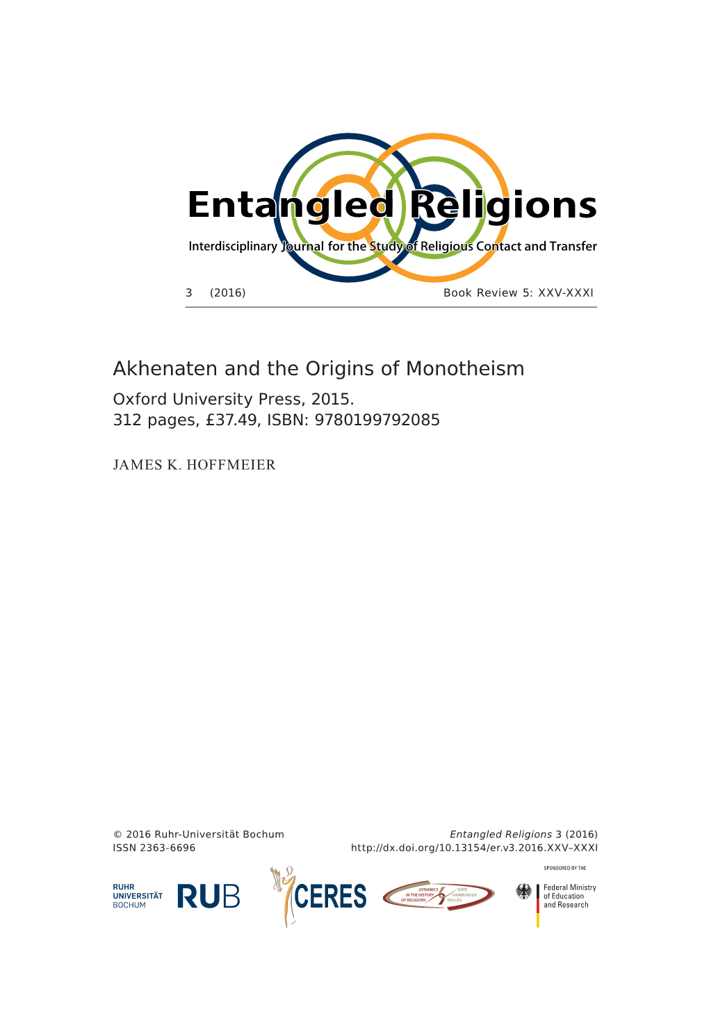 Akhenaten and the Origins of Monotheism Oxford University Press, 2015