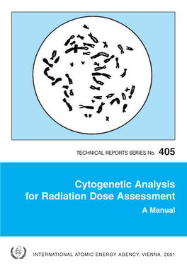 Cytogenetic Analysis for Radiation Dose Assessment : a Manual. — Vienna : International Atomic Energy Agency, 2001