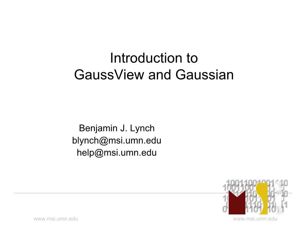 Introduction to Gaussview and Gaussian