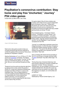 Playstation's Coronavirus Contribution: Stay Home and Play Free 'Uncharted,' 'Journey' PS4 Video Games 16 April 2020, by Mike Snider, Usa Today