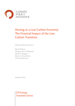 Moving to a Low-Carbon Economy: the Financial Impact of the Low- Carbon Transition