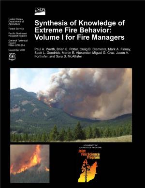 Synthesis of Knowledge of Extreme Fire Behavior: Volume I for Fire Managers