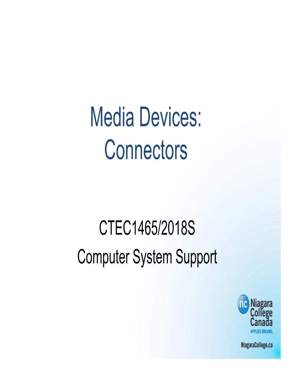 Media Devices: Connectors
