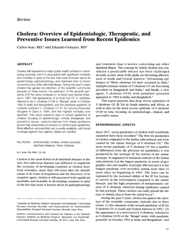 Cholera: Overview of Epidemiologic, Therapeutic, and Preventive Issues Learned from Recent Epidemics Carlos Seas, MD;” and Eduardo Gotuzzo, MD*