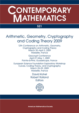 Arithmetic, Geometry, Cryptography and Coding Theory 2009