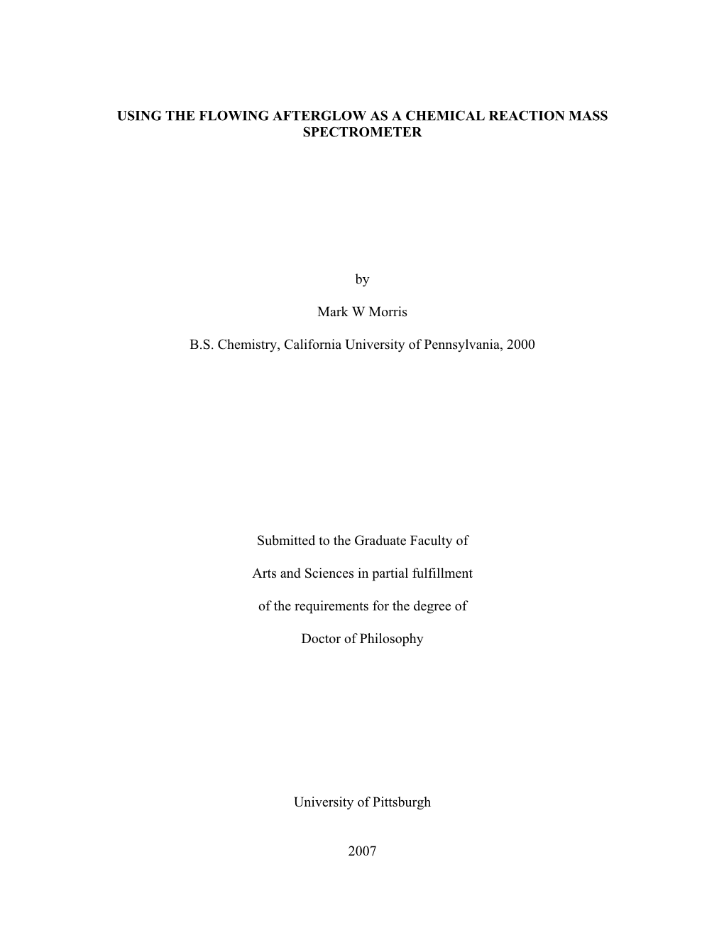 Using the Flowing Afterglow As a Chemical Reaction Mass Spectrometer