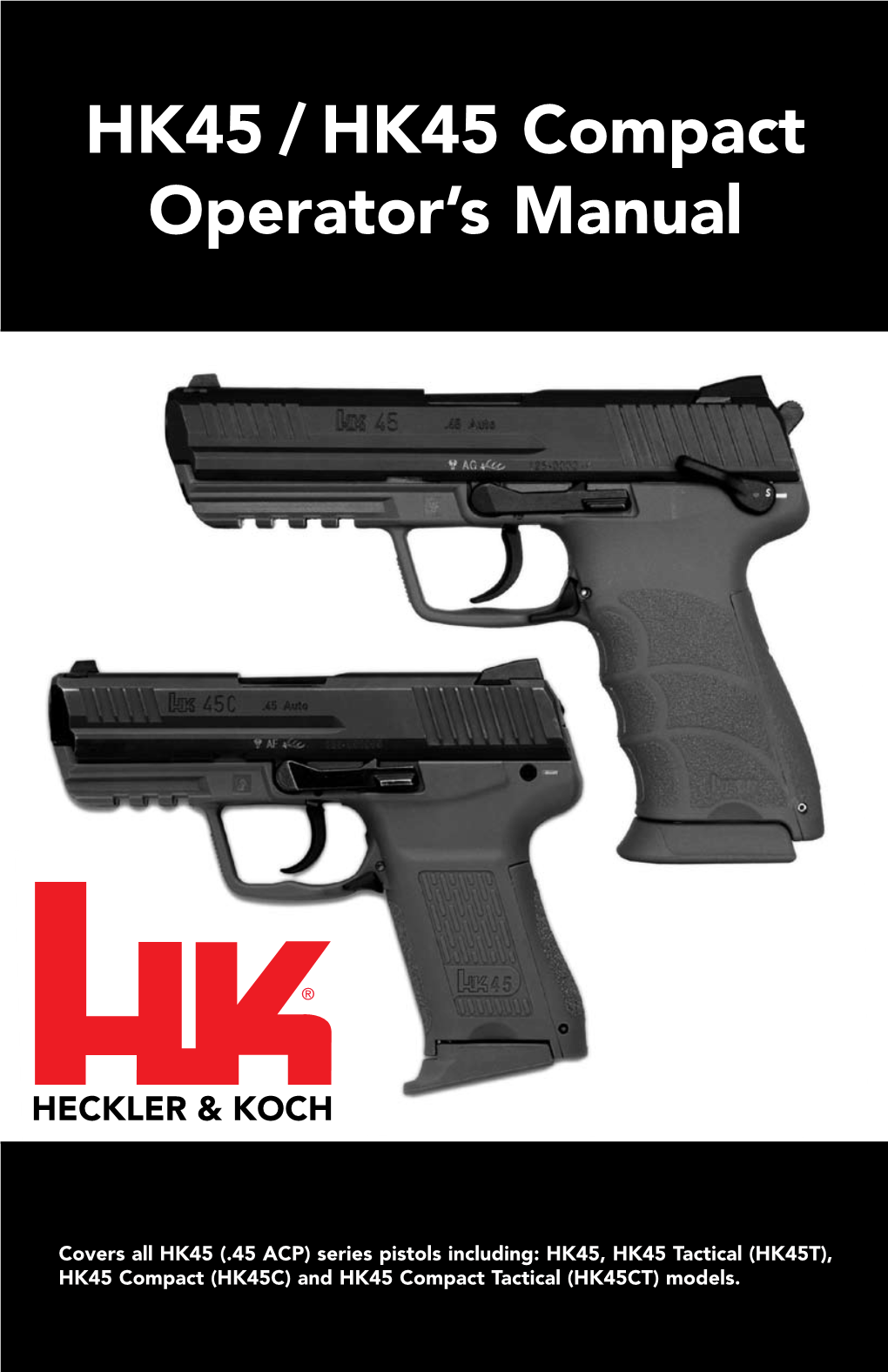 HK45 / HK45 Compact Operator's Manual