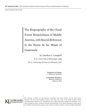 The Biogeography of the Cloud Forest Herpetofauna of Middle America, with Special Reference to the Sierra De Las Minas of Guatemala