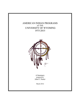 American Indian Programs at the University of Wyoming 1975-2015