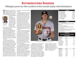 INTIMIDATORS INSIDER Pilkington Posts Ace-Like Numbers in First Month of Play with Intimidators
