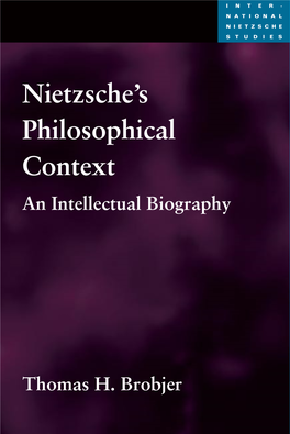 Nietzsche's Philosophical Context : an Intellectual Biography