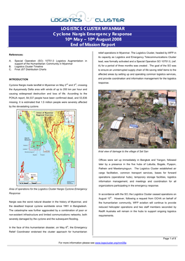LOGISTICS CLUSTER MYANMAR Cyclone Nargis Emergency Response 10Th May – 10Th August 2008 End of Mission Report