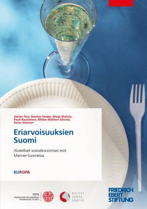 Eriarvoisuuksien Suomi: Alueelliset Sosioekonomiset Erot Manner-Suomessa