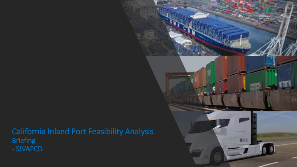 California Inland Port Feasibility Analysis Briefing – State Of