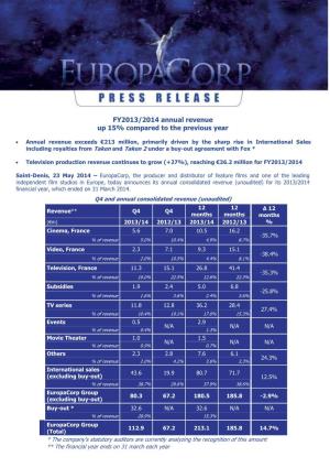 FY2013/2014 Annual Revenue up 15% Compared to the Previous Year