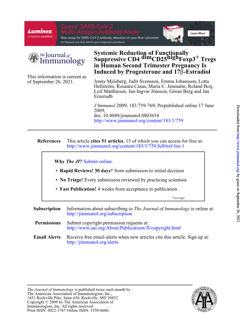 Estradiol Β Induced by Progesterone and 17 in Human Second Trimester Pregnancy Is Tregs + Foxp3 High CD25 Dim Suppressive