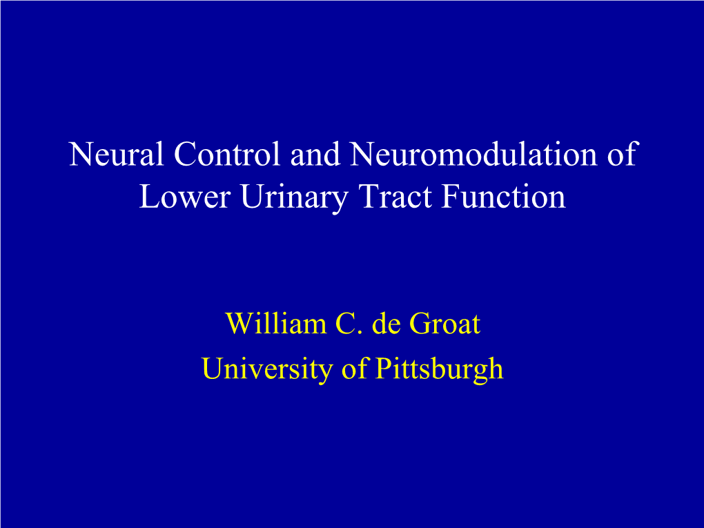 Neural Control and Neuromodulationof Lower Urinary