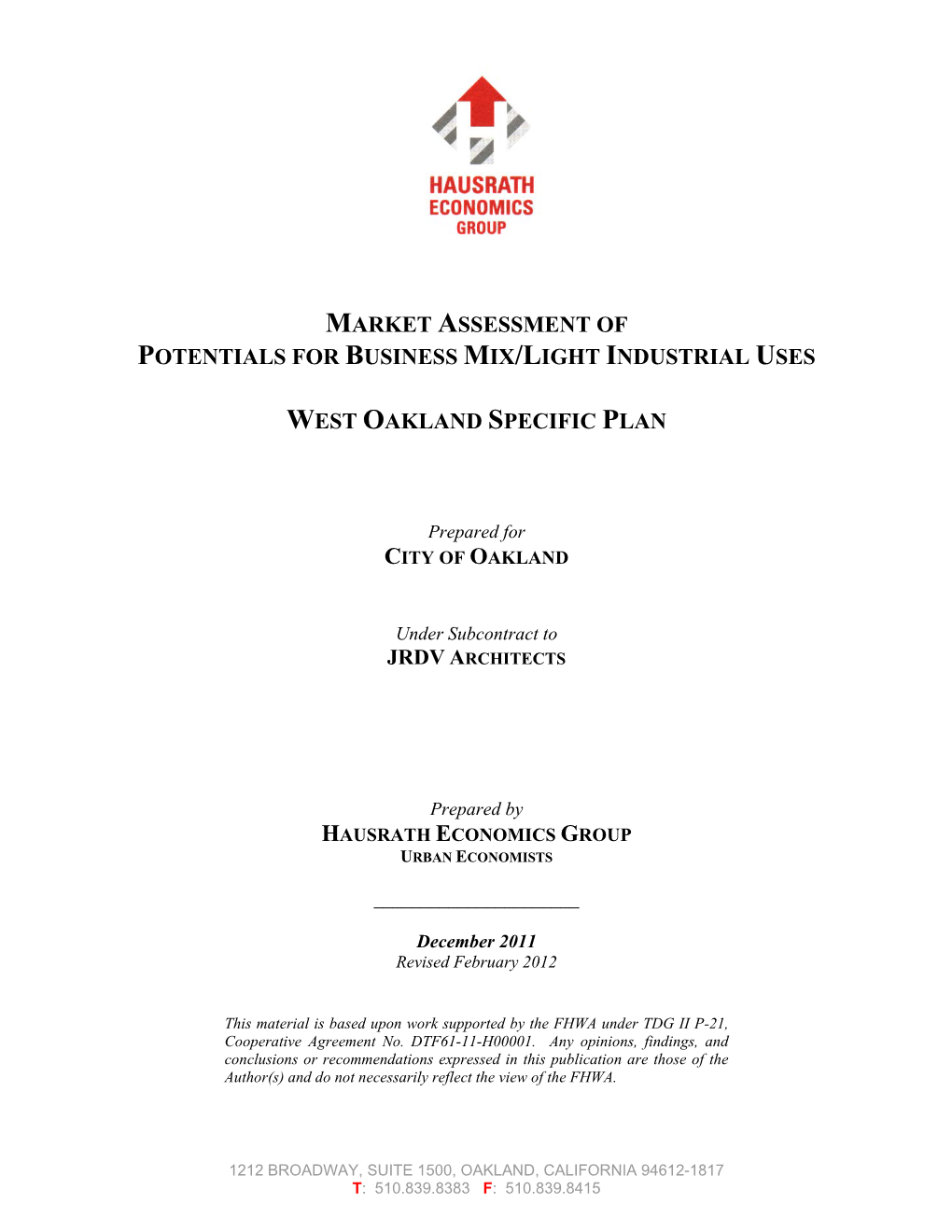 Market Assessment of Potentials for Business Mix/Light Industrial Uses
