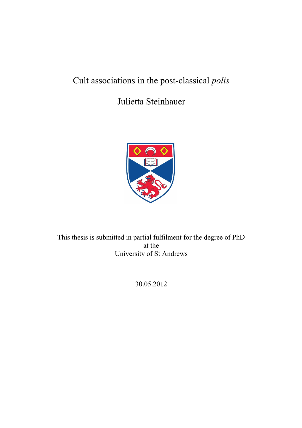 Cult Associations in the Post-Classical Polis Julietta Steinhauer