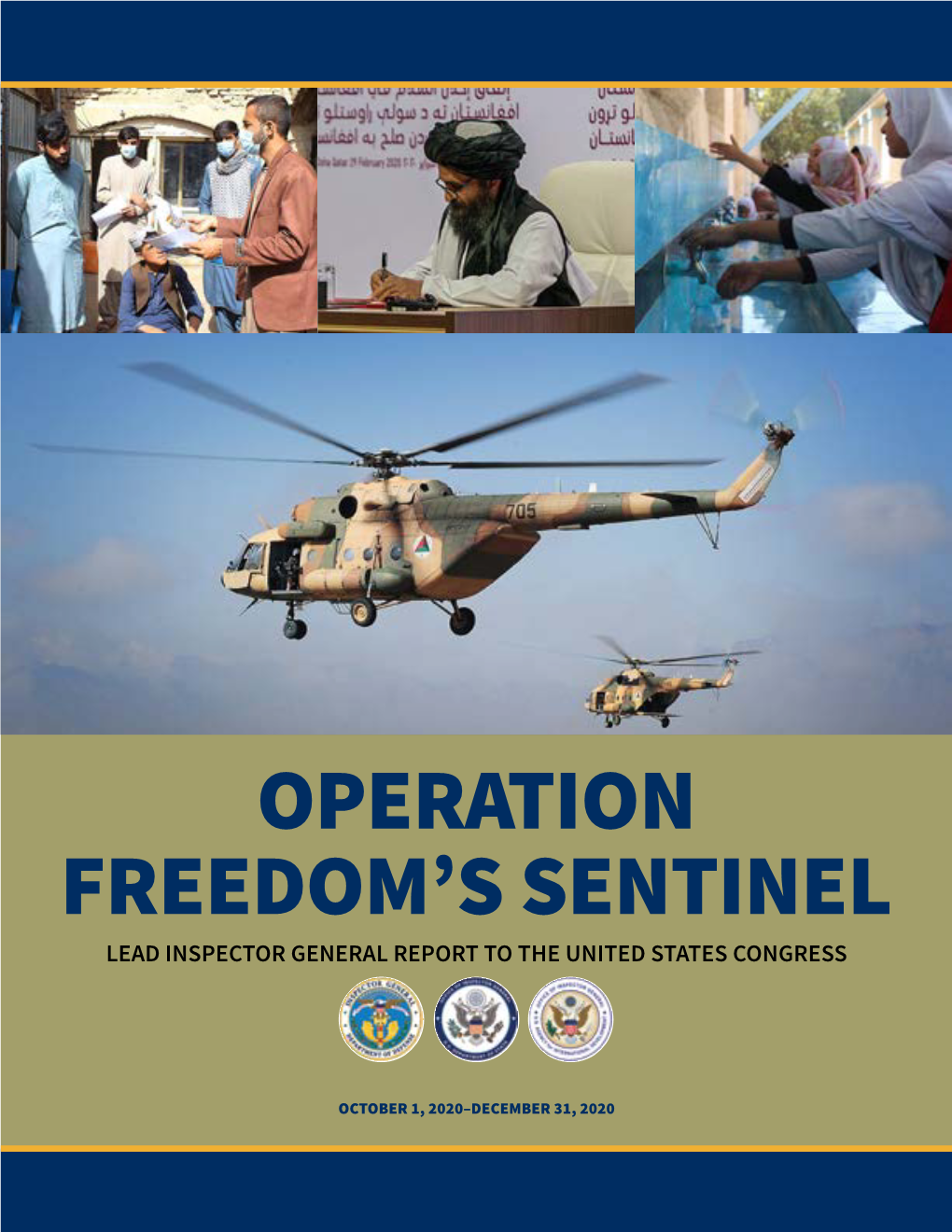 Operation Freedom's Sentinel: Lead Inspector General Quarterly Report to Congress, October 1, 2020-December 31, 2020