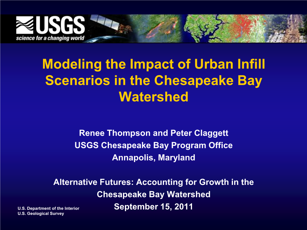 Modeling the Impact of Urban Infill Scenarios in the Chesapeake Bay Watershed