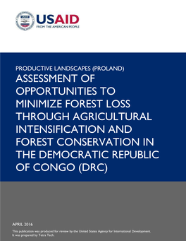 Assessment of Opportunities to Minimize Forest Loss Through Agricultural Intensification and Forest Conservation in the Democratic Republic of Congo (Drc)