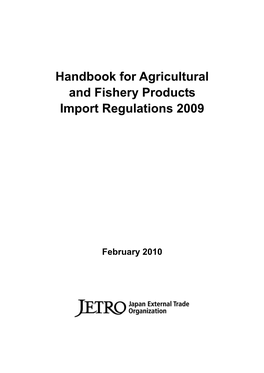 Handbook for Agricultural and Fishery Products Import Regulations 2009