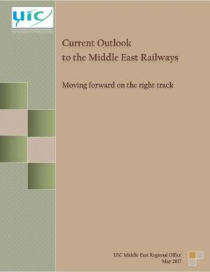 Current Outlook to the Middle East Railways