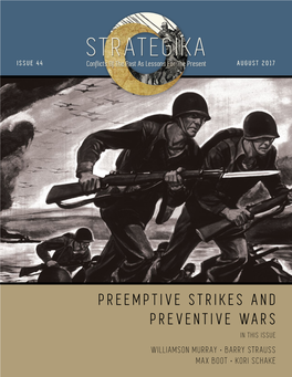 Preemptive Strikes and Preventive Wars