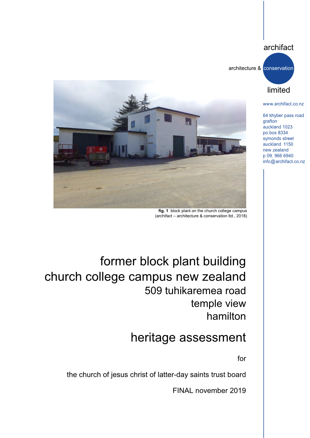 Former Block Plant Building Church College Campus New Zealand 509 Tuhikaremea Road Temple View Hamilton