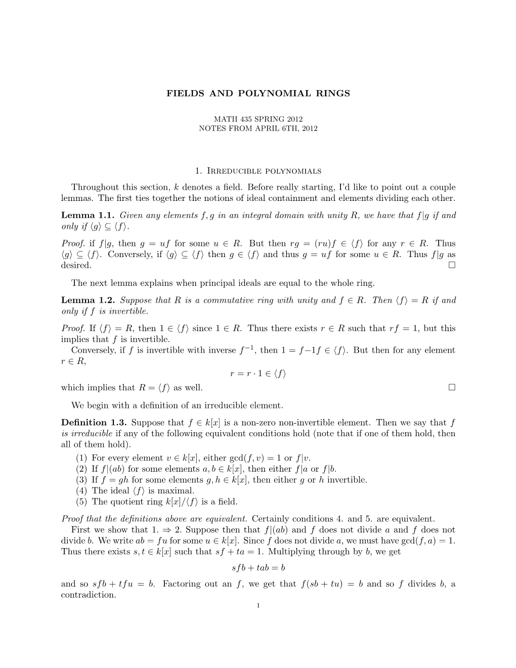 FIELDS and POLYNOMIAL RINGS 1. Irreducible Polynomials Throughout