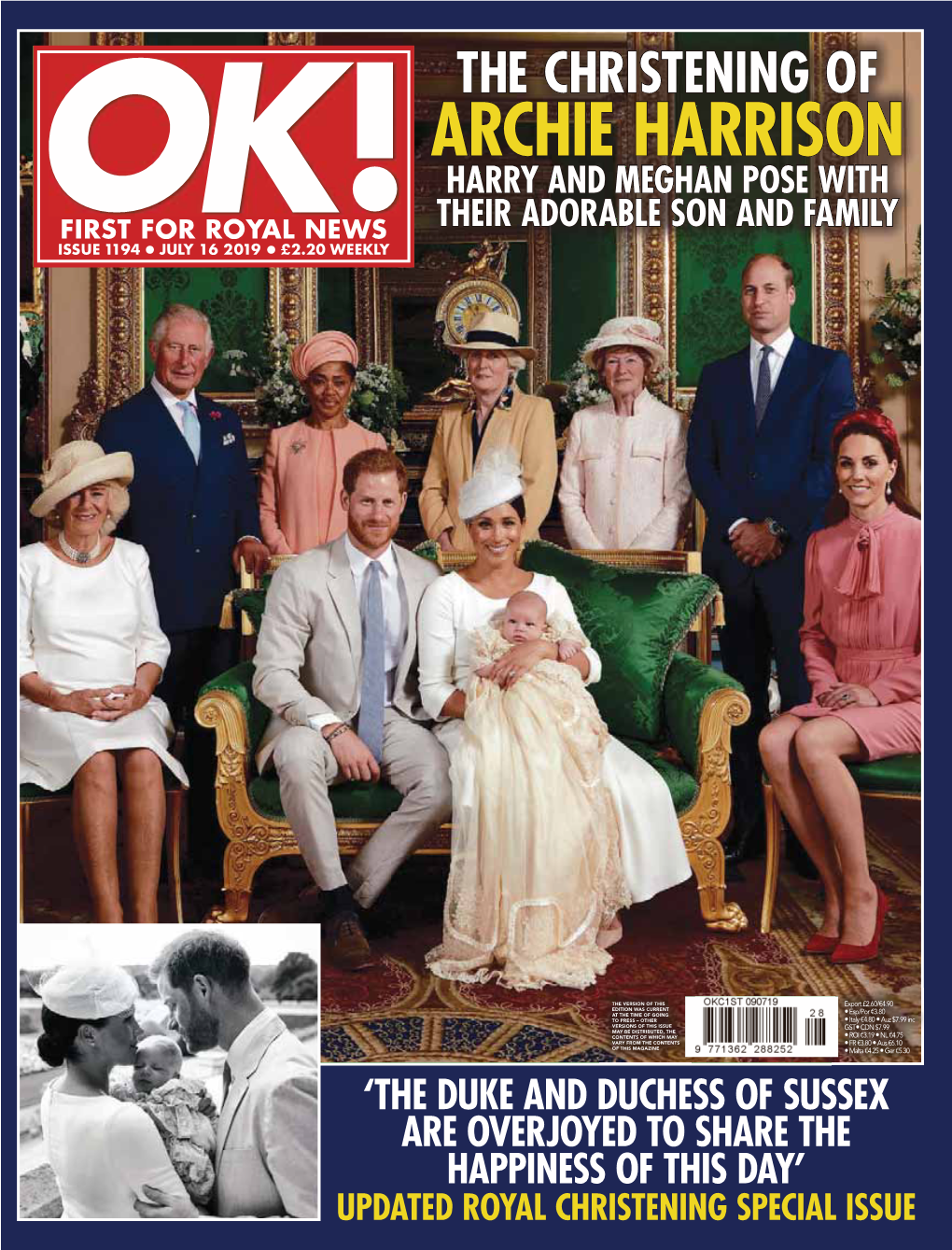 Archie Harrison Harry and Meghan Pose with First for Royal News Their Adorable Son and Family Issue 1194 ● July 16 2019 ● £2.20 Weekly