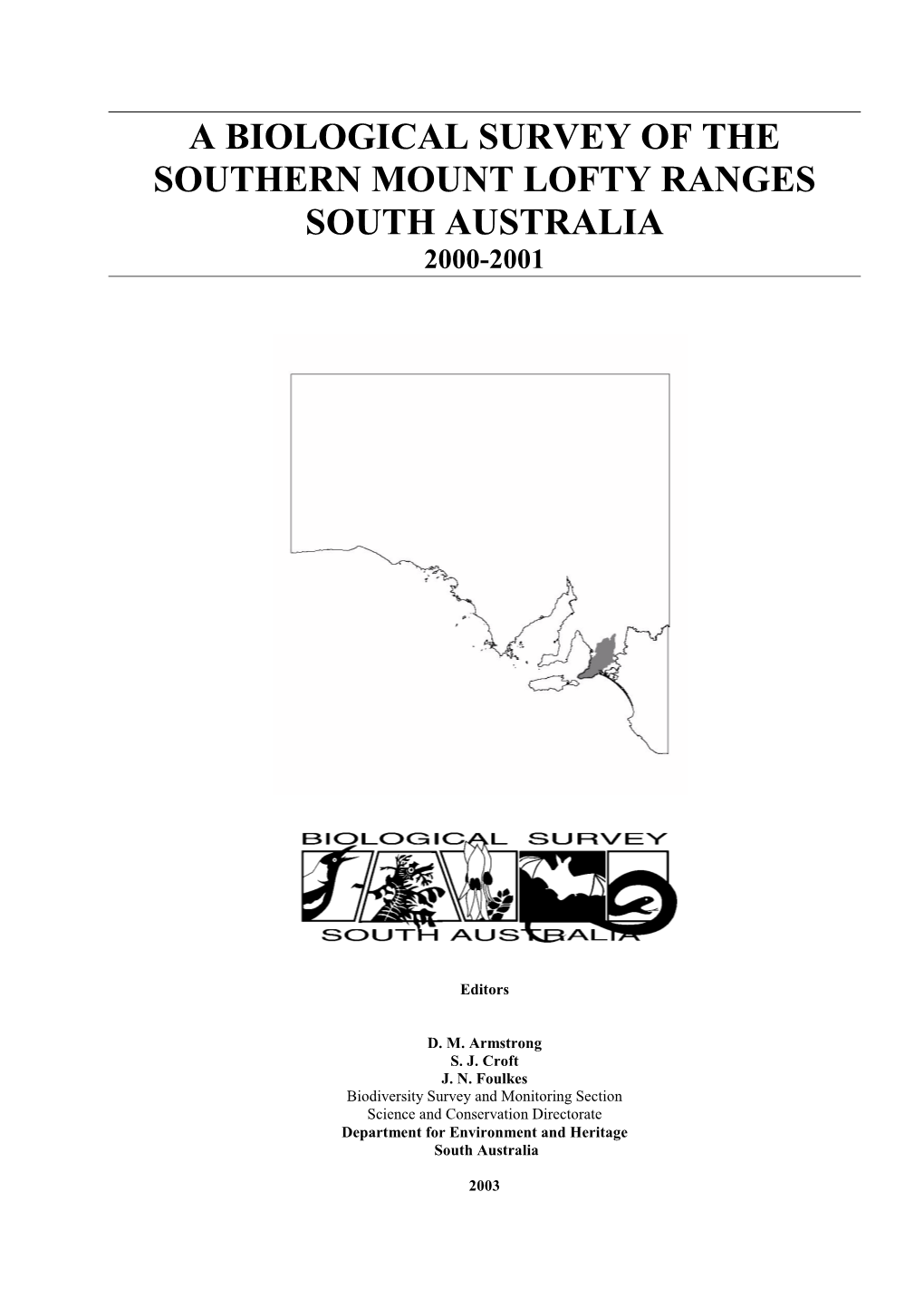 A Biological Survey of the Southern Mount Lofty Ranges South Australia 2000-2001