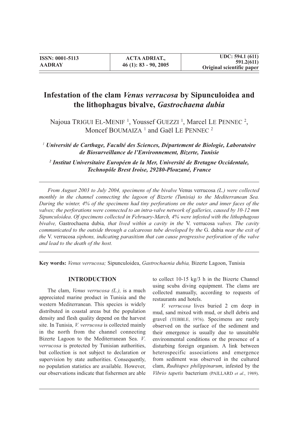 Infestation of the Clam Venus Verrucosa by Sipunculoidea and the Lithophagus Bivalve, Gastrochaena Dubia