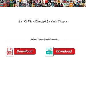 List of Films Directed by Yash Chopra