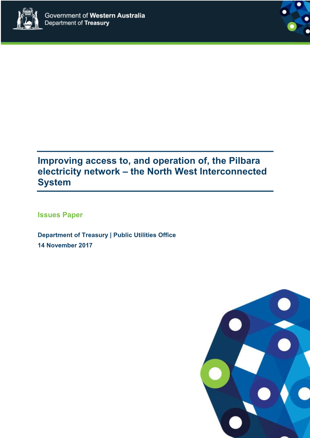 Improving Access To, and Operation Of, the Pilbara Electricity Network – the North West Interconnected System