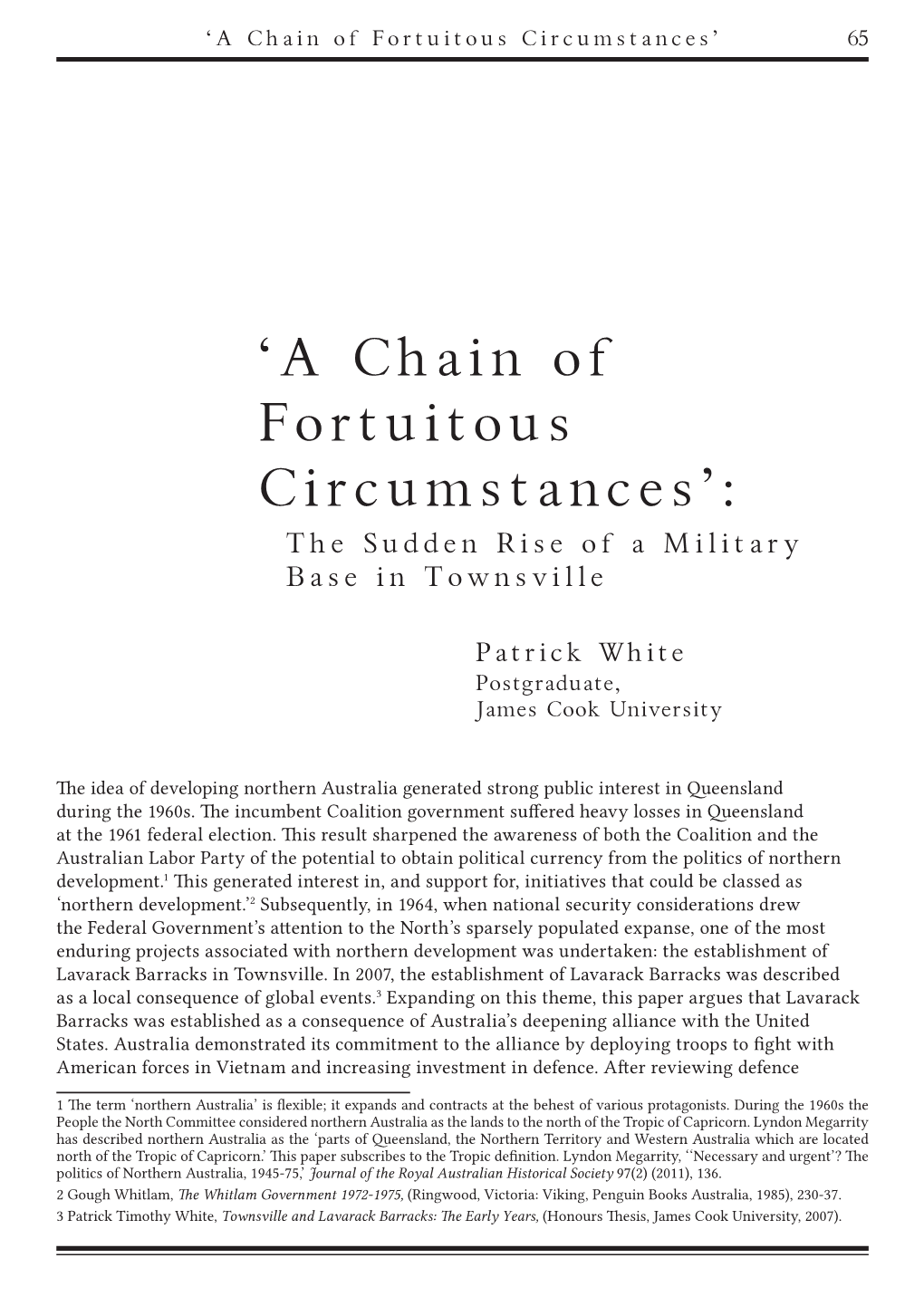 'A Chain of Fortuitous Circumstances'