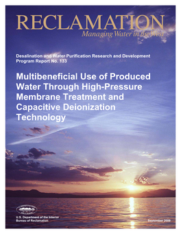 Multibeneficial Use of Produced Water Through High-Pressure Membrane Treatment and Capacitive Deionization Technology