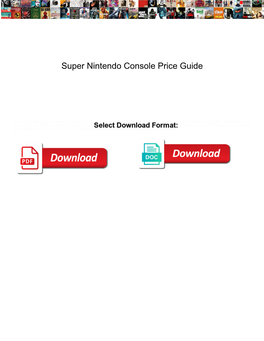 Super Nintendo Console Price Guide